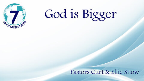 God is Bigger