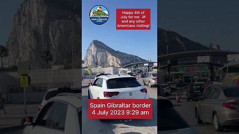 Spain Gibraltar Border on The 4th of July