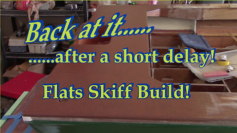 Ramping up the Boat Build After a Short Pause - Flats Skiff Build!