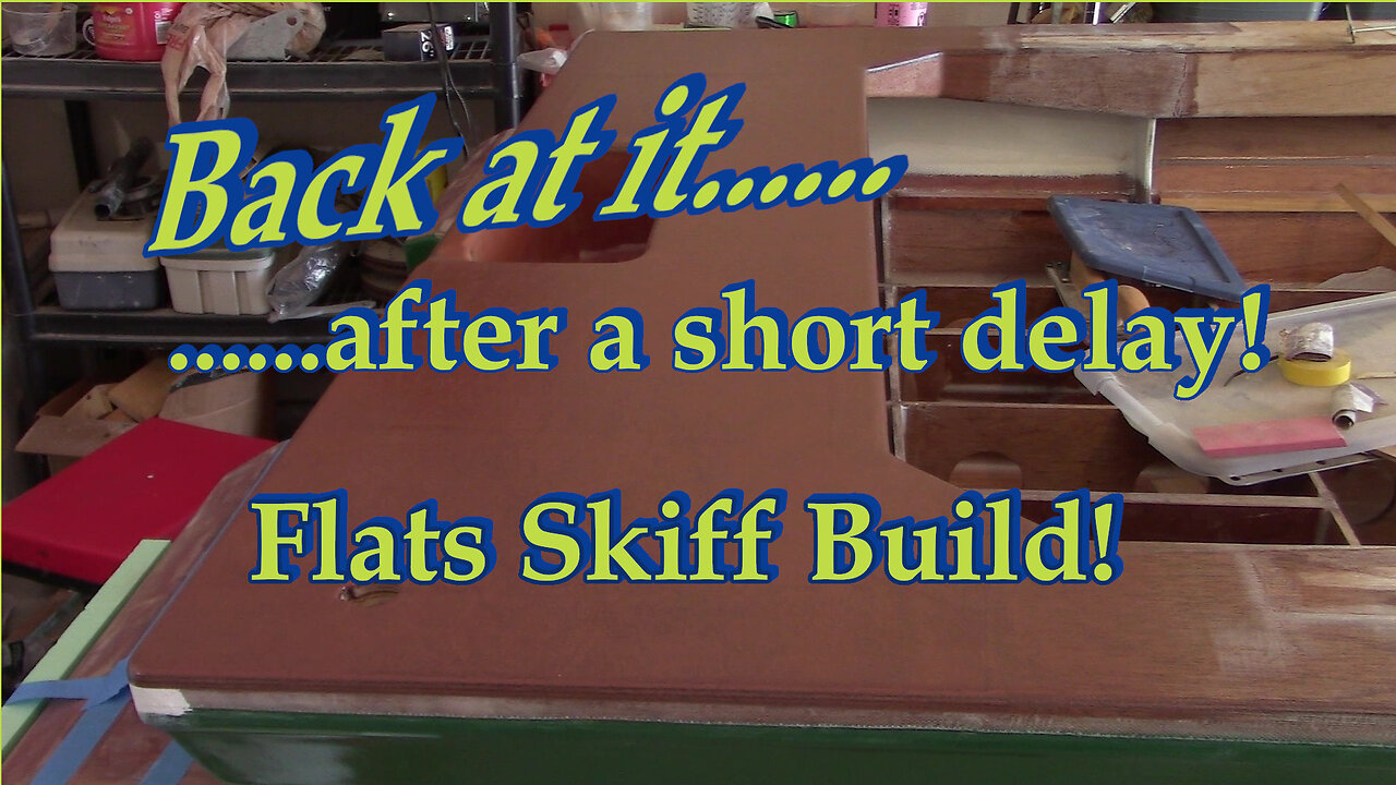 Ramping up the Boat Build After a Short Pause - Flats Skiff Build!