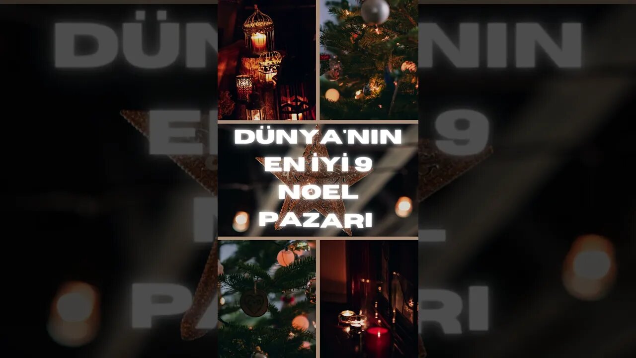 Dünyanın En Güzel Noel Pazarları