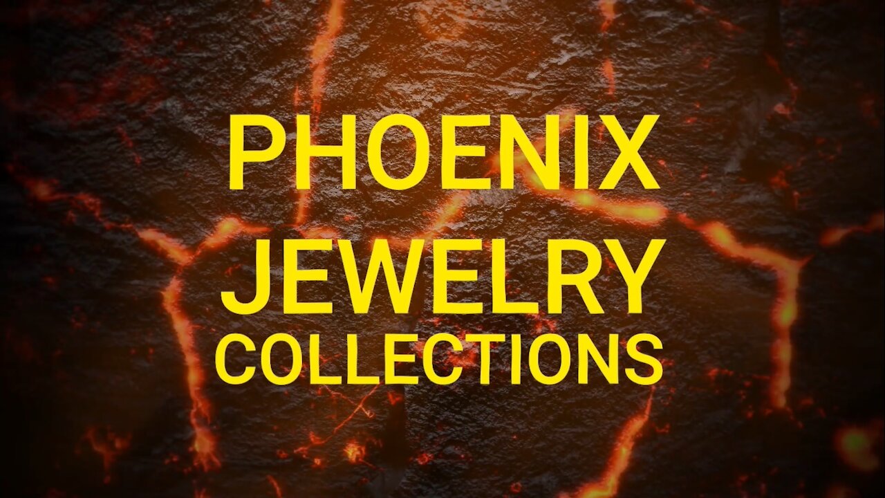 PHOENIX JEWELRY COLLECTIONS