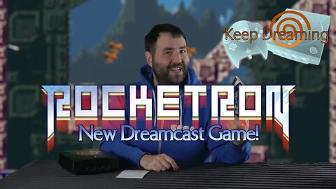 Keep Dreaming - ROCKETRON New 2021 Sega Dreamcast Game - Adam Koralik