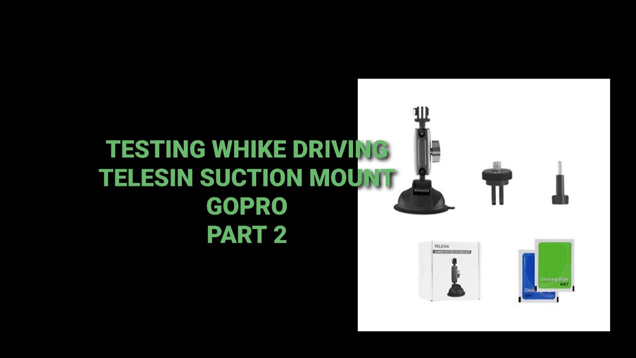 Testing the TELESIN SUCTION mount while driving using g the GoPro part 2