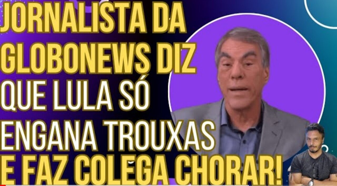 "LULA SÓ ENGANA TROUXAS": Jornalista da GloboNews chuta o balde AO VIVO e faz colega chorar!