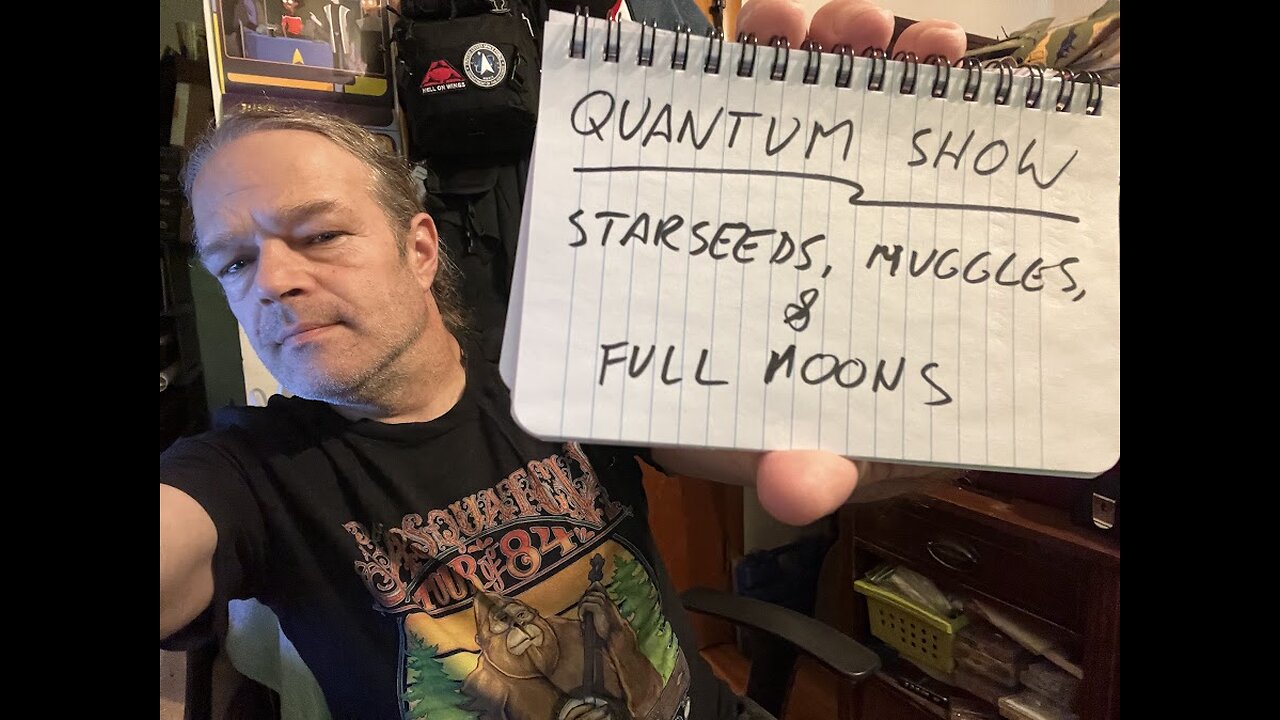 QS: Starseeds, Muggles and Full Moons