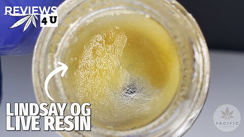 LINDSAY OG LIVE RESIN REVIEW | THC REVIEWS 4 U