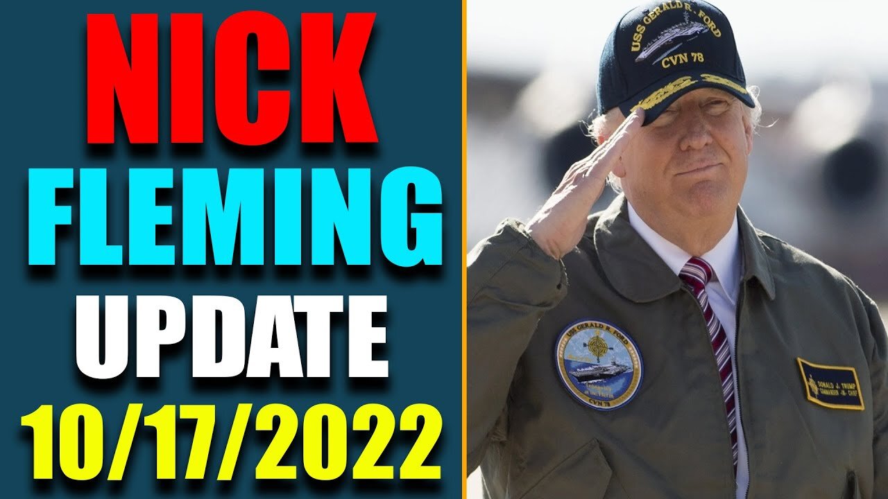 LATE NIGHT NICK FLEMING RV-GCR INTEL: UPDATE AS OF OCT 17, 2022