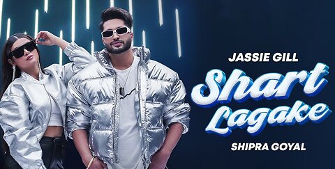 Shart Lagake - Jassie Gill X Shipra Goyal | Latest Punjabi Song 2023