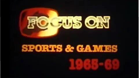 1960's History: Sports, Stars and Games - (1965-1969)