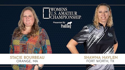 Stacie Bourbeau VS Shawna Havlen - 2024 Womens U.S. Amateur Championship
