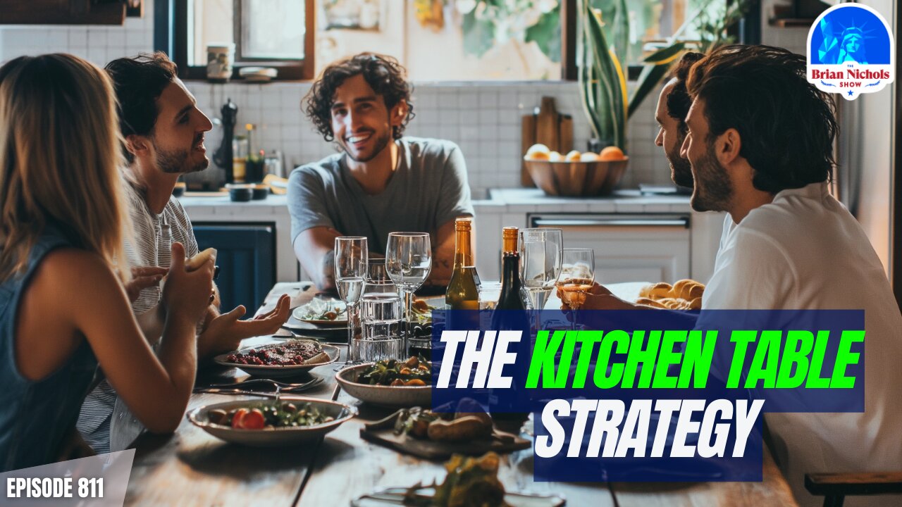 The Kitchen Table Strategy - Changing Minds Where It Matters Most
