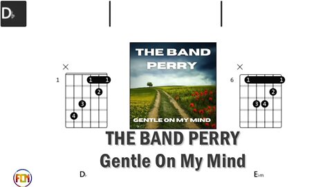 THE BAND PERRY Gentle On My Mind FCN HD