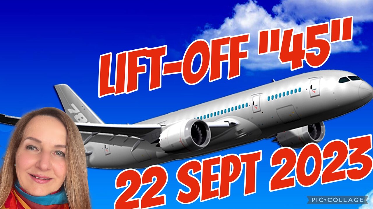 LIFT- OFF “45”/ prophetic word 22 Sept 2023