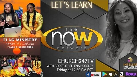 2022 Nov 11 | Let's Learn: Flag Ministry - Pt. 2 | Church 247 TV