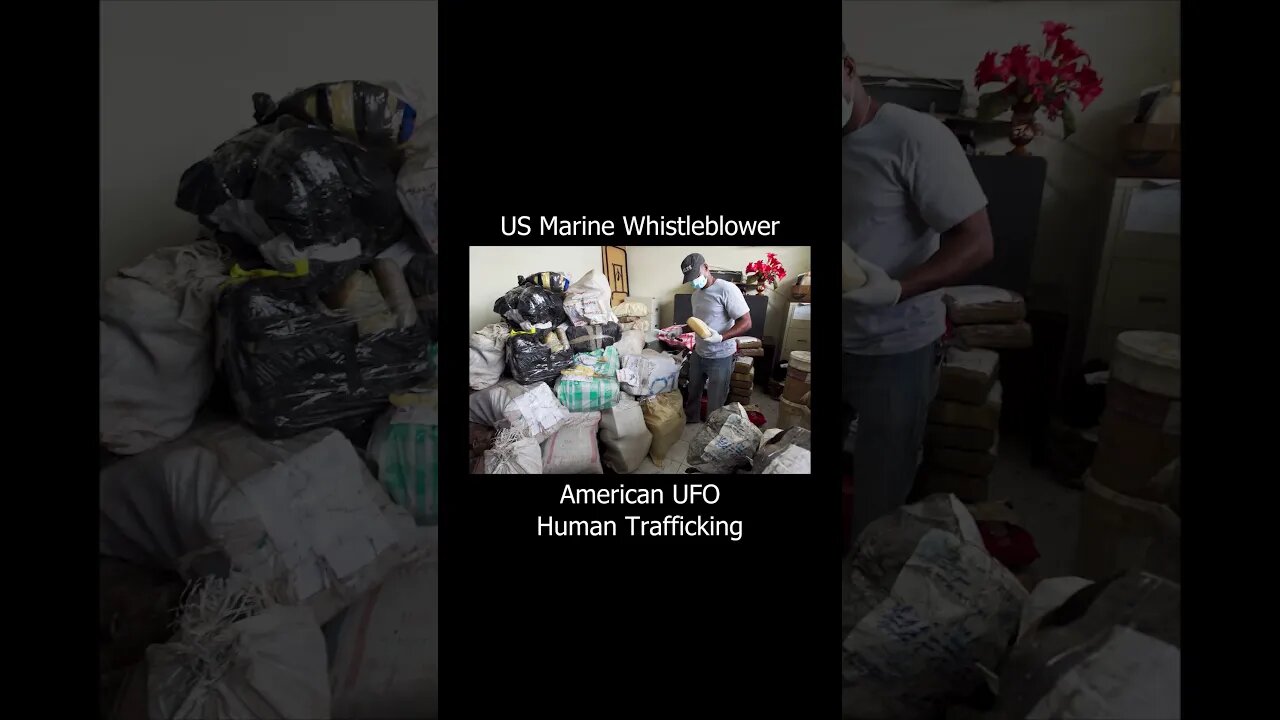 US UFO - Human Trafficking - Black Spec Ops - Marine Whistleblower