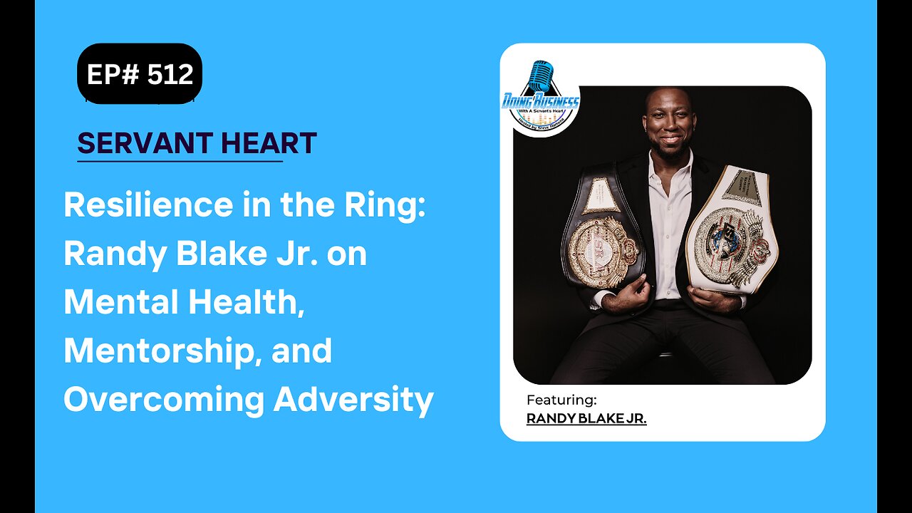 Resilience in the Ring: Randy Blake Jr. on Mental Health, Mentorship, and Overcoming Adversity