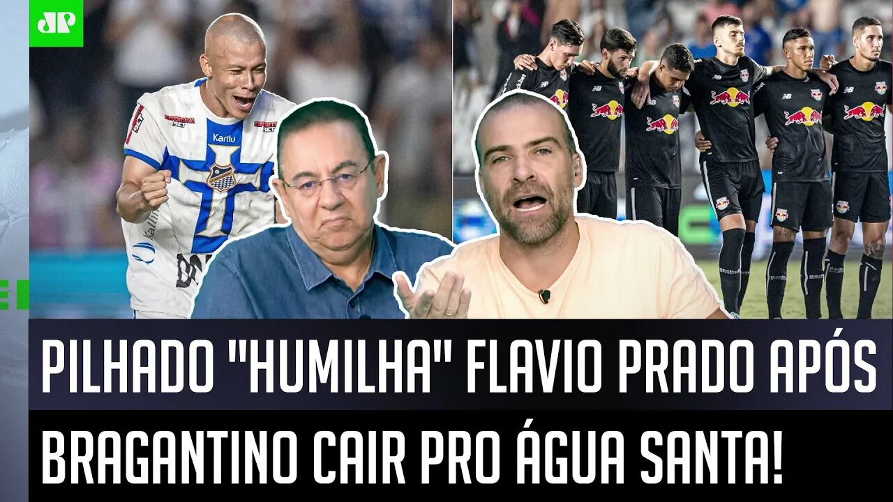 HUMILHOU! "CHORA! O Bragantino É UMA PIADA!" Pilhado ALOPRA Flavio Prado após Água Santa ir à FINAL