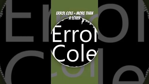 Errol Cole - More Than A Lover