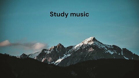 Study music, for deep concentration