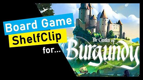 🌱ShelfClips: Castles Of Burgundy: Special Edition (Short Board Game Preview)