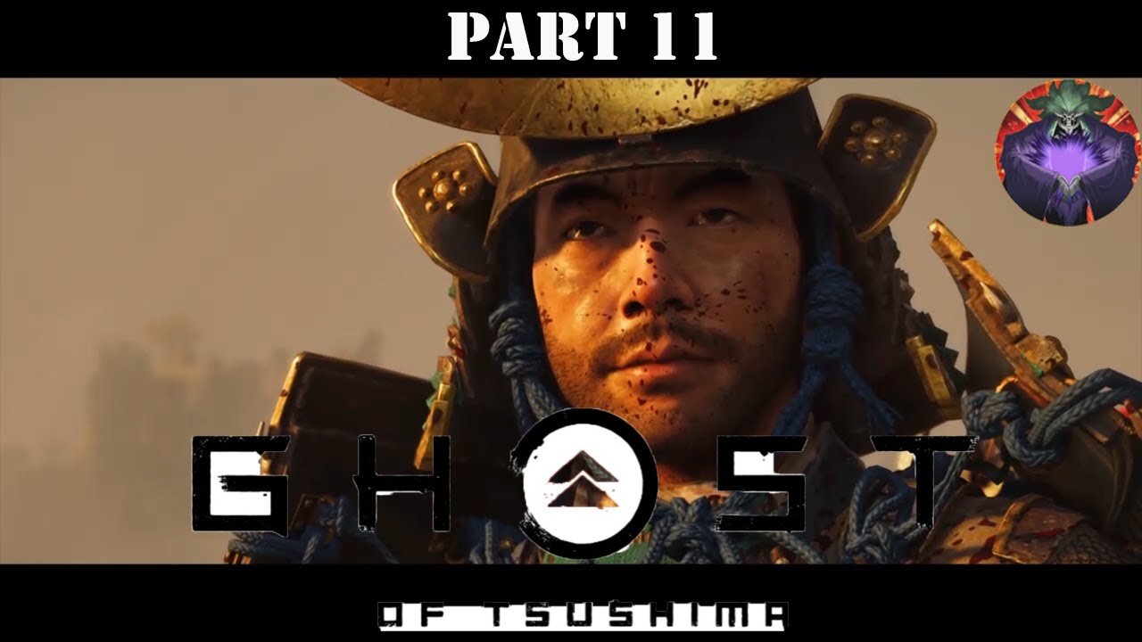 Ghost of Tsushima (first time Playthrough) Part 11: Rise of the Ghost