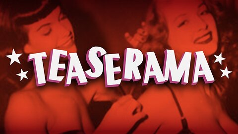 TEASERAMA! (1955) Variety Show, Starring; Tempest Storm and Betty Page