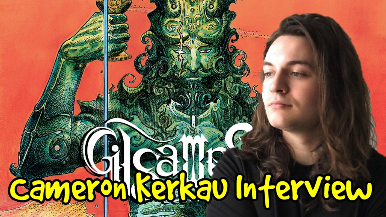 Cameron Kerkau discusses Gilgamesh Eternal