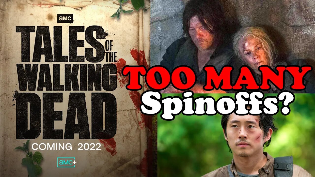 Are there TOO MANY Walking Dead SPINOFFS - Predictions for Tales of the Walking Dead