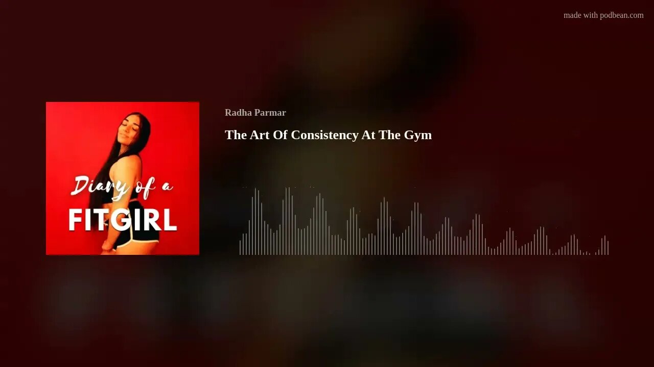 The Art Of Consistency At The Gym