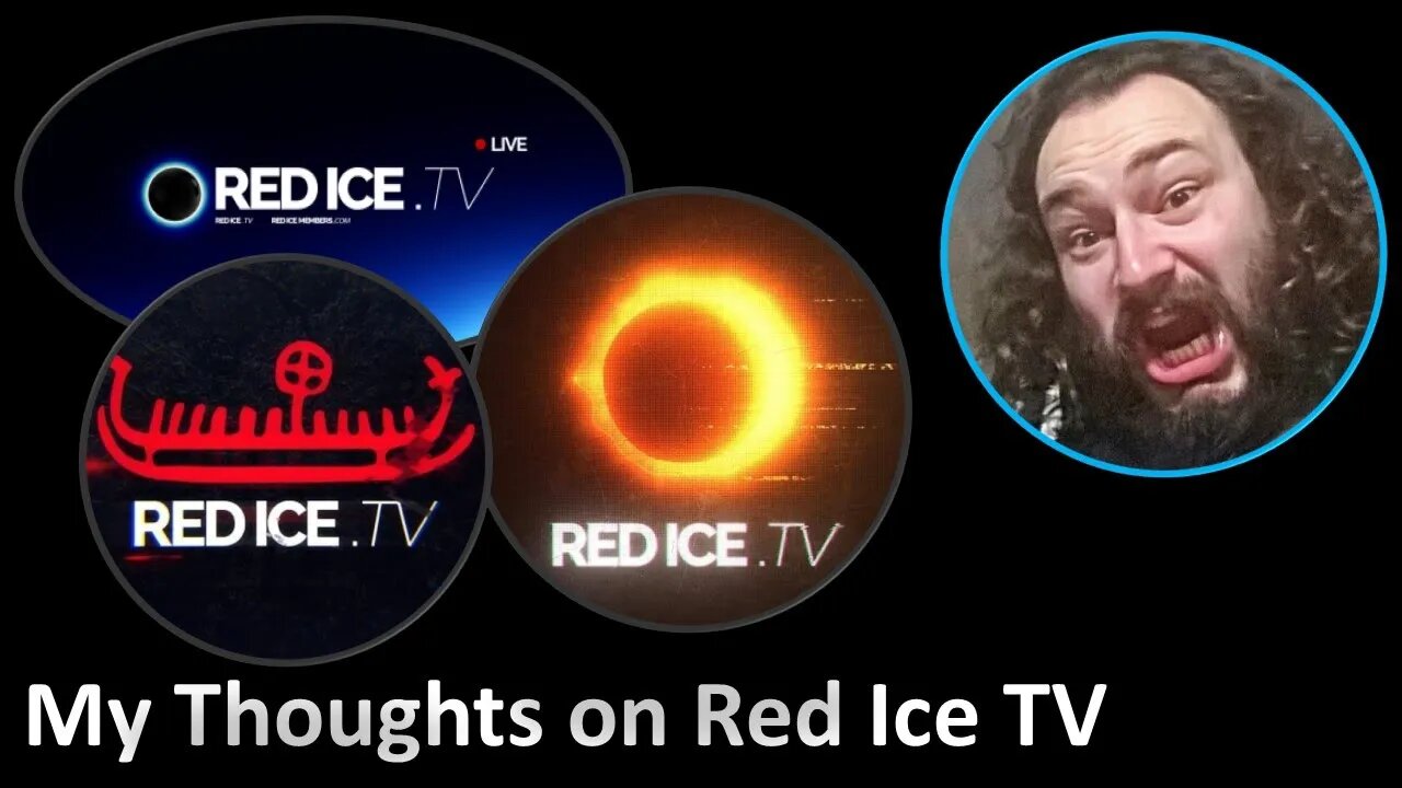 My Thoughts on Red Ice TV