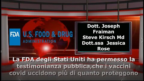 FDA la testimonianza pubblica che i vaccini covid uccidono più di quanto proteggono