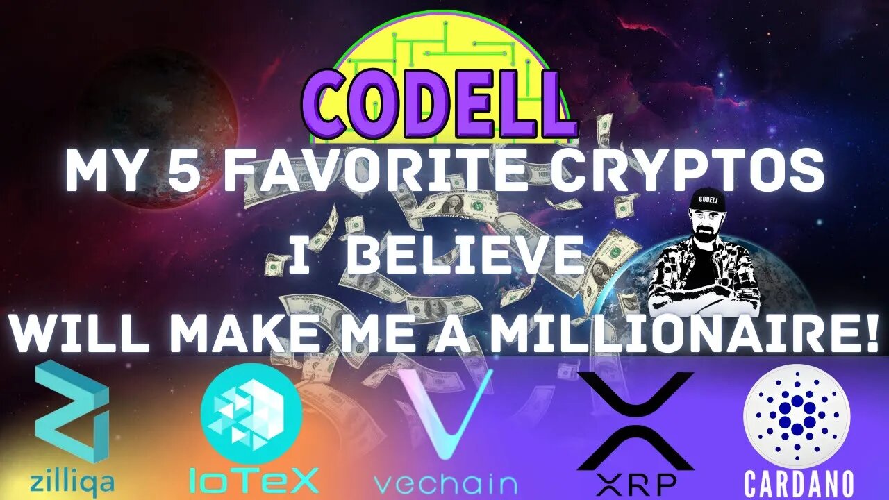 MY 5 FAVORITE #CRYPTOS I BELIEVE WILL MAKE ME A MILLIONAIRE! #ZIL #IOTEX #VECHAIN #XRP #ADA #CARDANO