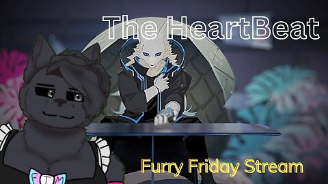 The HeartBeat and other games || Furry Friday || Full Stream