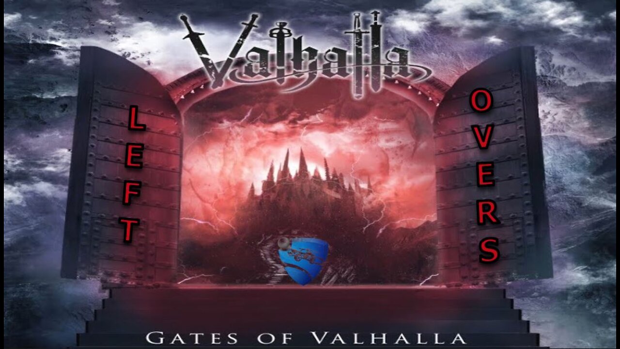 The Left Overs (Feb. '22) - Gates of Valhalla - Goldielocks Gossip