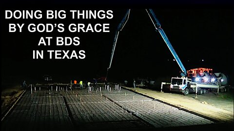 Doing Big Things In Texas By The Grace Of God