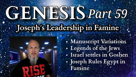 Genesis Series - Part 59 - Joseph's Leadership in Famine