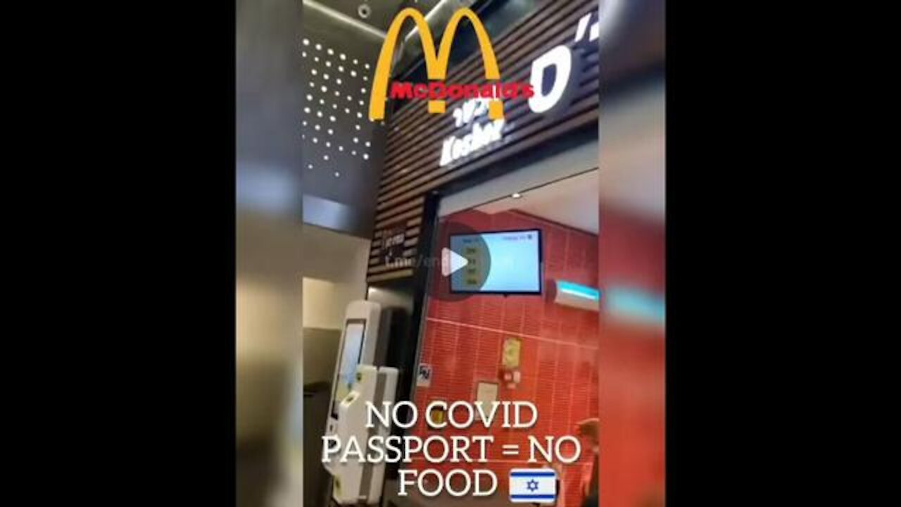 Israel | McDonalds Needs COVID VACCINE Certificate! NO COVID PASSPORT = NO FOOD