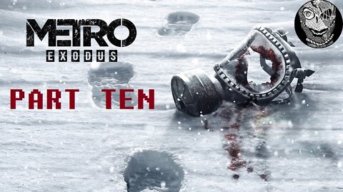 [Giul] (PART 10) Metro Exodus