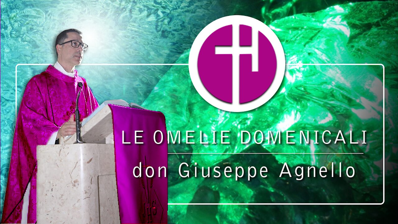 Le omelie domenicali | don Giuseppe Agnello, I Doménica di Avvento (anno C)