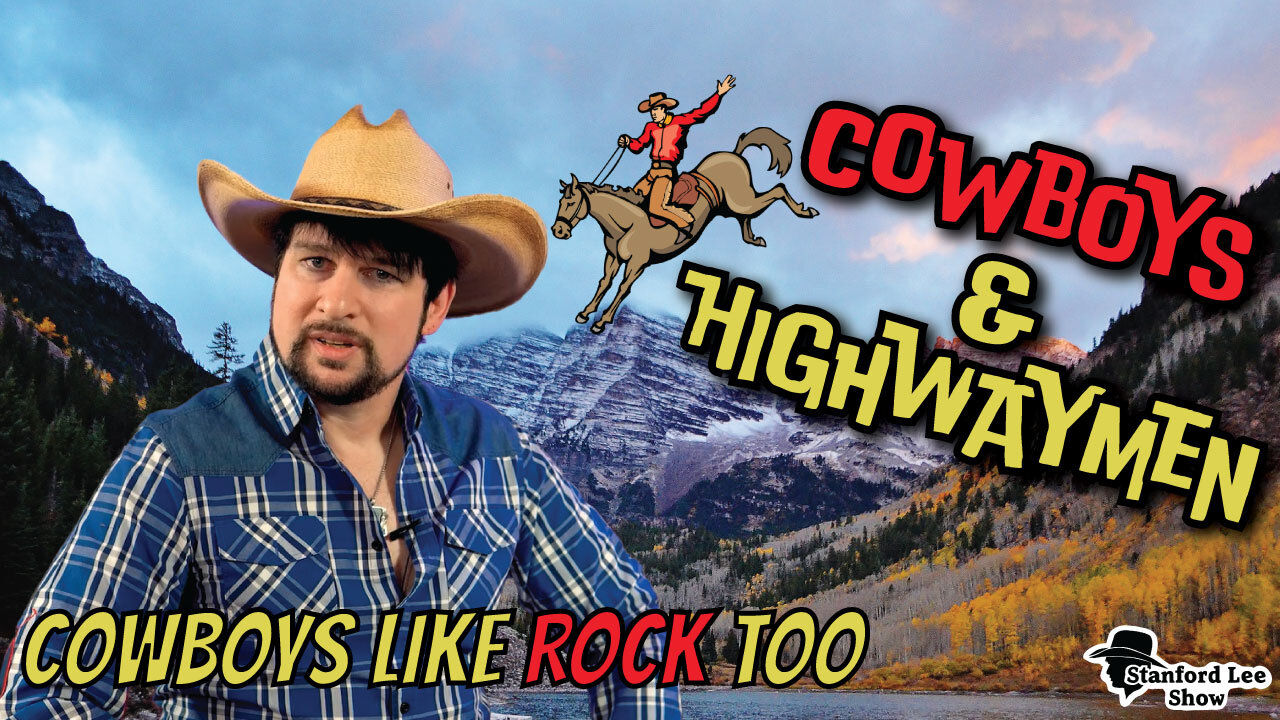 Cowboys Like Rock Too - Cowboys & Highwaymen *Stanford Lee Show*