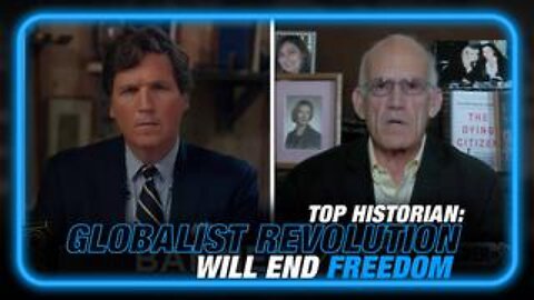 Top Historian Warns: Globalist Revolution Will End Freedom As We Know!