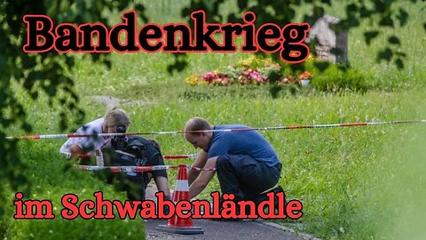 Bandenkrieg im Schwabenländle