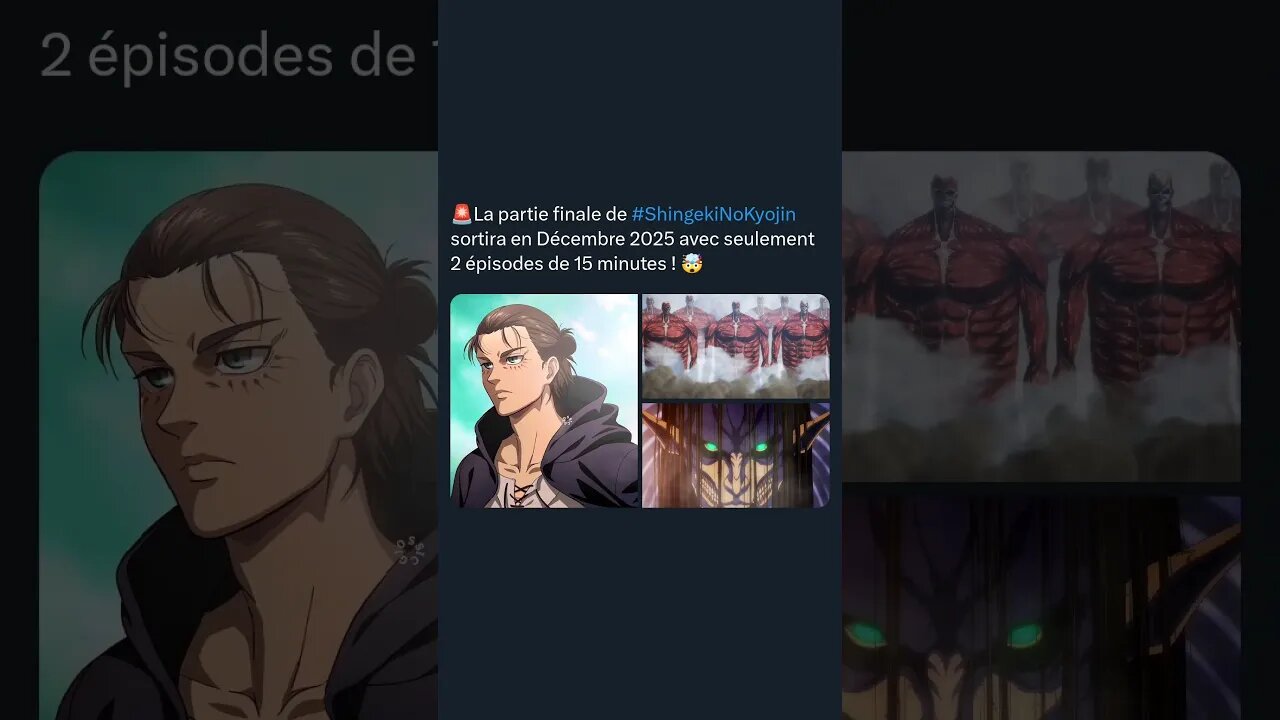 🚨La partie finale de #ShingekiNoKyojin sortira en Décembre 2025 avec seulement 2 épisodes de 15 min