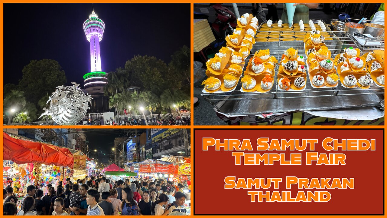 Wat Phra Samut Chedi Temple Fair - Largest & Longest Running in Thailand - Samut Prakan 2024