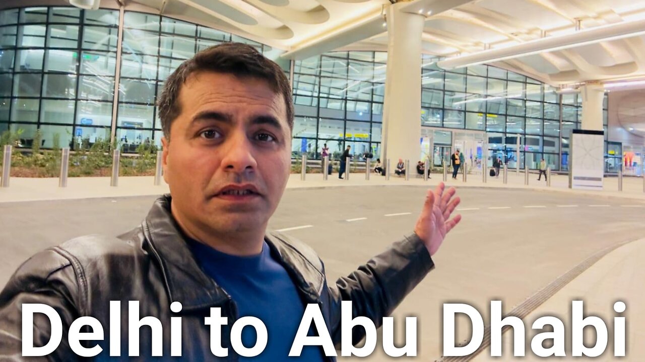 Delhi to Abu Dhabi | Delhi Duty free