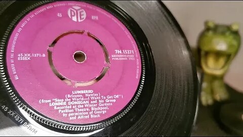 Lumbered ~ Lonnie Donegan ~ 1961 Pye 45rpm Vinyl Single ~ 1968 Dansette Popular Mk2 Record Player