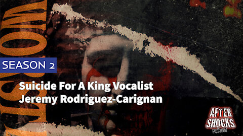 Aftershocks TV | Suicide For A King Vocalist Jeremy Rodriguez-Carignan