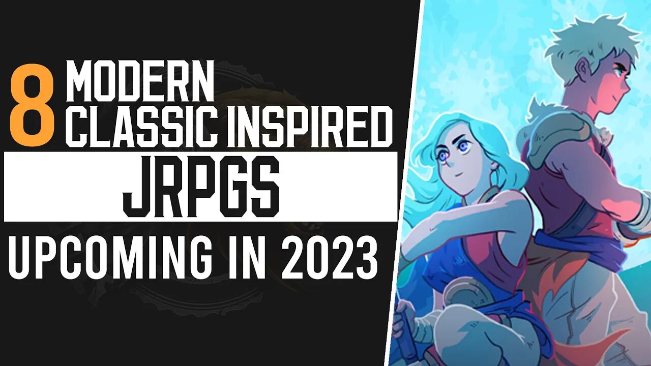 8 Modern Classic Inspired JRPGs & Remasters Upcoming in 2023