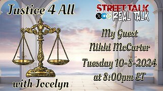 Justice 4 All with Jocelyn 10-8-2024